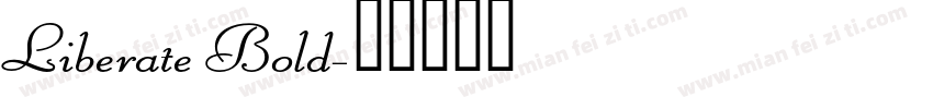 Liberate Bold字体转换